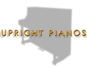 UPRIGHT PIANOS